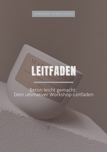 Leitfaden - Beton leicht gemacht!